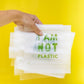 Bolsa Compostable I Am Not Plastic 18x17 Cm Ecológica